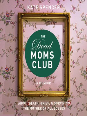 cover image of The Dead Moms Club